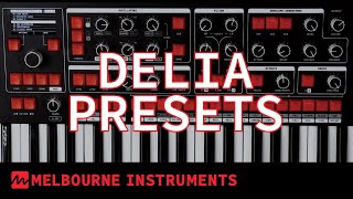 Video thumbnail for DELIA Synthesizer - Factory Presets Audio Demo by Melbourne Instruments