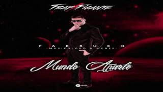 Farruko Ft. MYM - Mundo Aparte (Audio Oficial) TRAP/FICANTE
