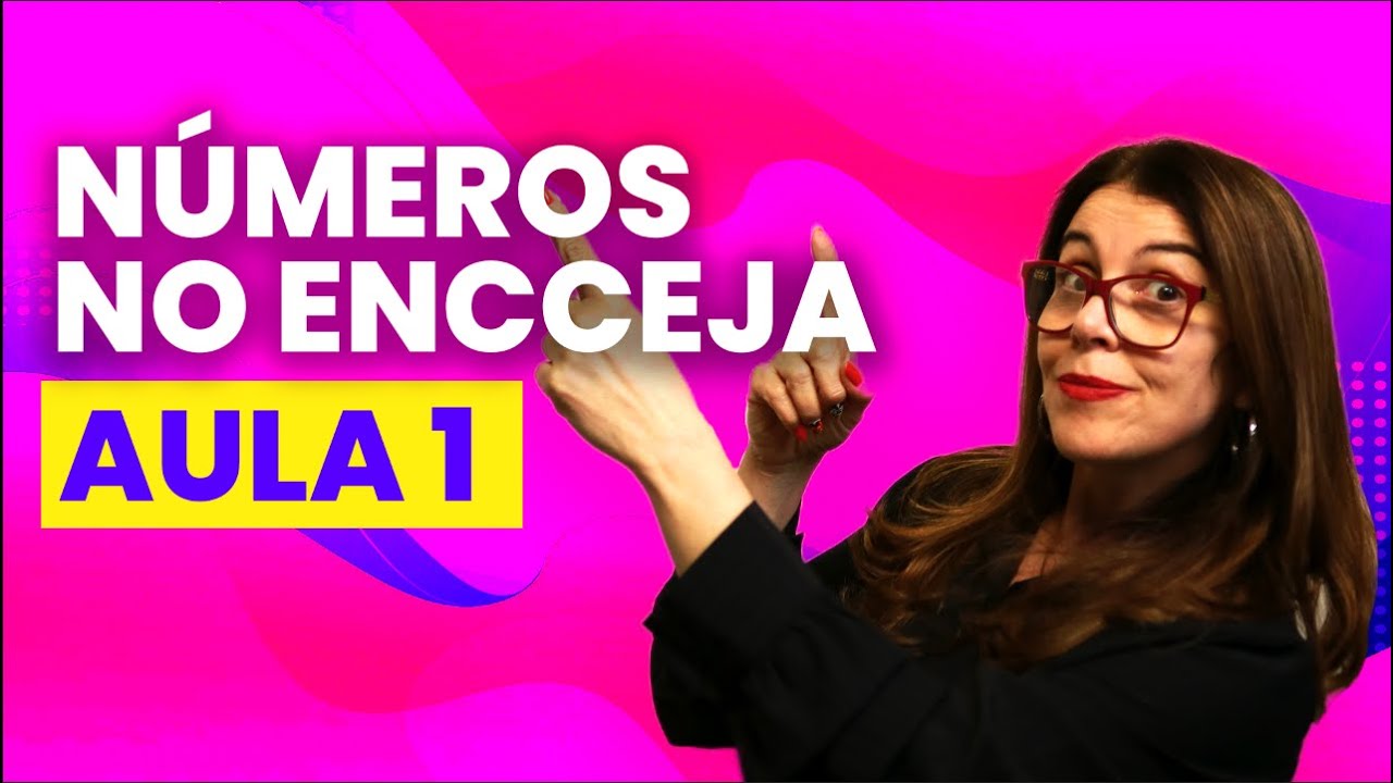 Números no ENCCEJA - aula 1 ao vivo
