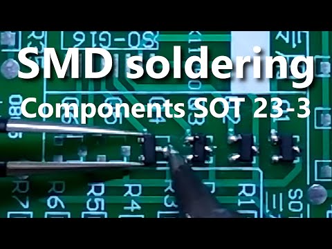 How to solder SMD components (transistors) SOT 23-3.