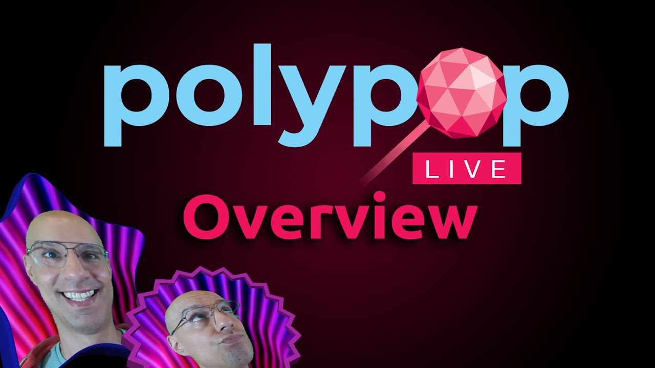 PolypopLive Overview