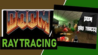 PrBoom Ray Traced ( Doom MOD)