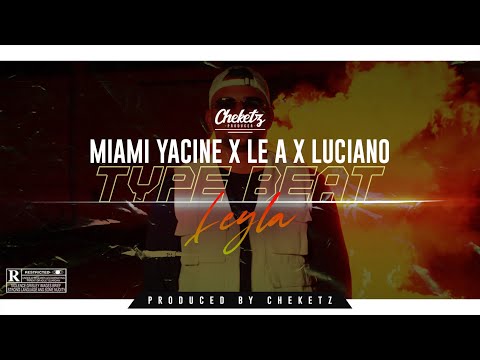 "LEYLA" – RETRO GUITAR TRAP BEAT – MIAMI YACINE X LE A X LUCIANO TYPE BEAT (Prod. by CHEKETZ)