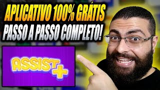 ASSIST PLUS GRÁTIS! Como Ativar o Aplicativo Assist Plus Grátis em Qualquer Dispositivo!
