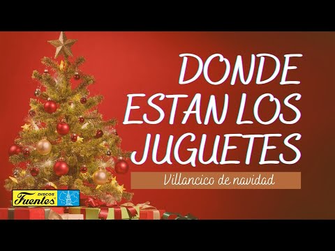 Donde Están Los Juguetes - Los Niños Cantores de Navidad | Villancicos