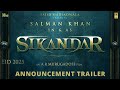Sikandar - Announcement Teaser | Salman khan | A R Murugadoss | EID 2025 |