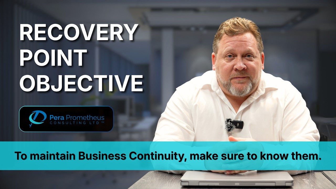 Recovery Point Objective | Pera Prometheus | Security Consultant | UK Defence Industry