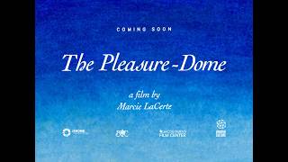 The Pleasure-Dome (trailer)