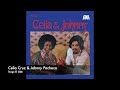 Celia Cruz & Johnny Pacheco - Tengo El Iddé (Audio)