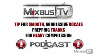 Get Smooth yet in-your-face Vocals the easy way: The secret of heavy compressed vocals