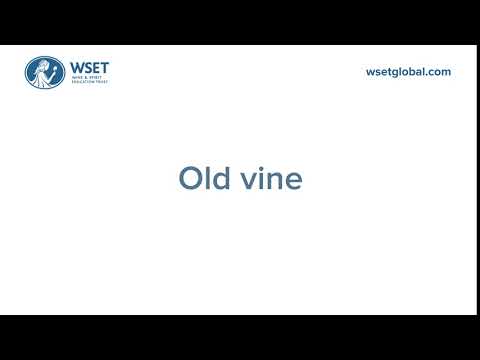 How to say it: Old vine