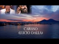 Al Bano Carrisi Luciano Pavarotti CARUSO Lucio Dalla