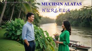 Download lagu NURLELA - MUCHSIN ALATAS | COVER ZURAN DANGDUT mp3 Download lagu NURLELA - MUCHSIN ALATAS | COVER ZURAN DANGDUT mp3