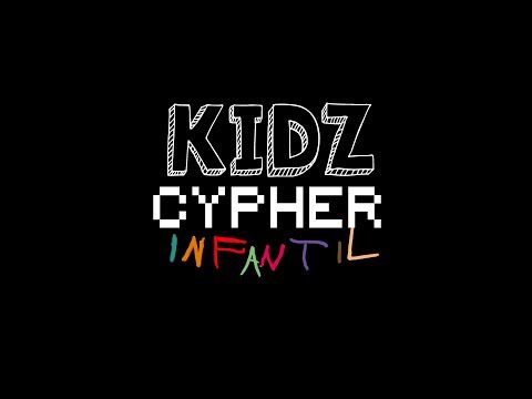 KidZ - Cypher Infantil (Part. Raptil, Gah Mc, Guzzy, Wesley Miller & Lucas Felix)