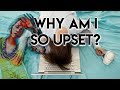 Why Am I Upset How To Figure Out Why You Are Upset Teal Swan