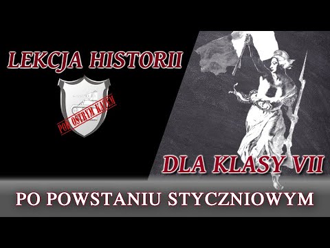 Po powstaniu styczniowym - Lekcje historii pod ostrym kątem - Klasa 7