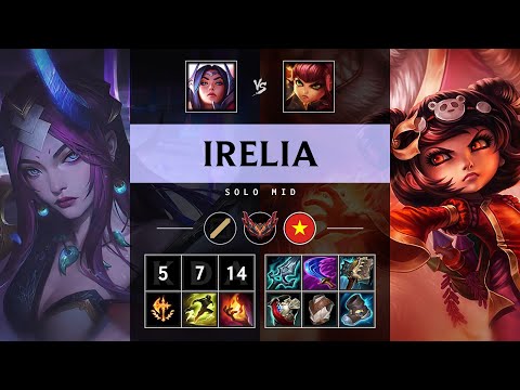 Irelia Mid vs Annie - VN Grandmaster Patch 25.09