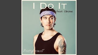 I Do It Music Video