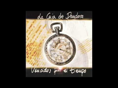 04 La Caja de Pandora - Al Olor de Nuestro Incienso - Vencidos por el Tiempo