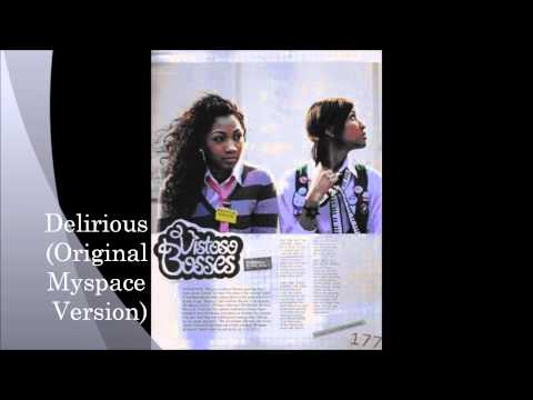Vistoso Bosses - Delirious (Original Myspace Version)