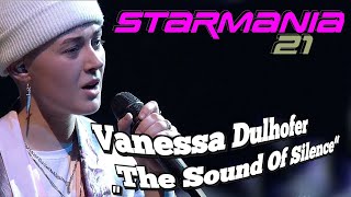 Starmania 21 Vanessa Dulhofer „The Sound Of Silence“ NESS
