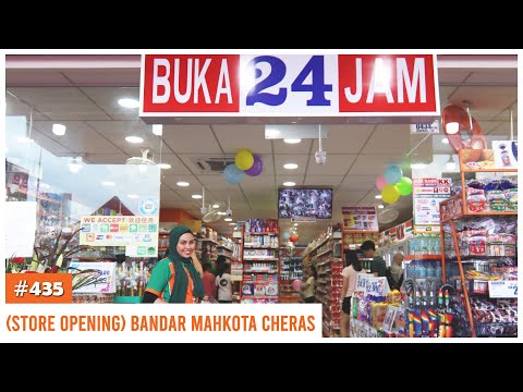 (ABERTURA DA LOJA) KK SUPER MART #435 Bandar Mahkota Cheras
