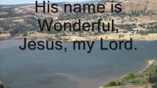 His Name Is Wonderful