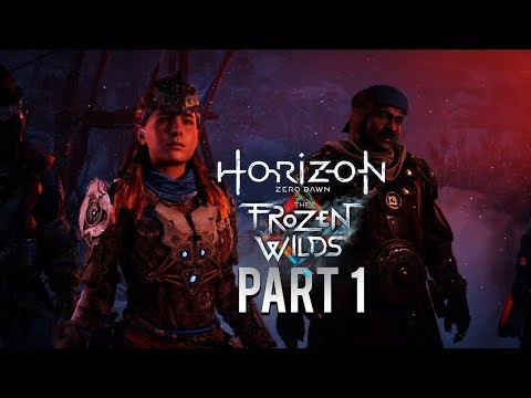 Horizon Zero Dawn The Frozen Wilds Walkthrough Part 1 - The Frozen Wilds (DLC Gameplay )