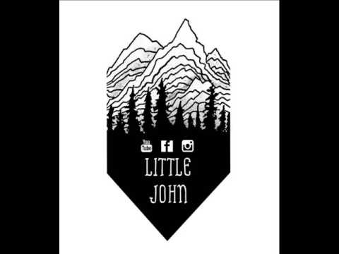 Little John - Around the Fire