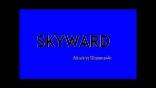Skyward - Imbrue The Land