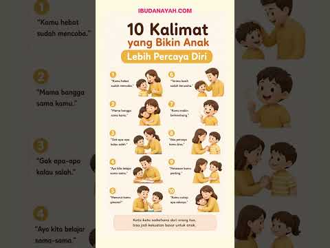 10 Kalimat Sederhana yang Bikin Anak Lebih Percaya Diri — Sudah Bunda Ucapkan Hari Ini? #ibudanayah