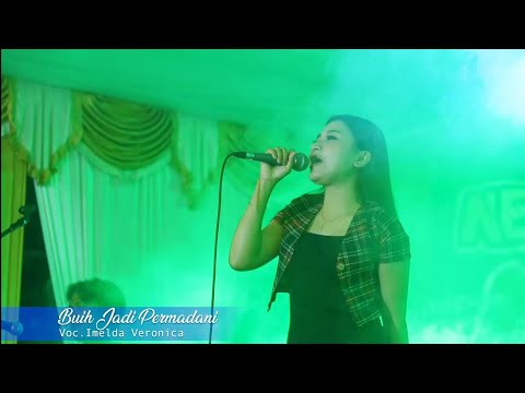 BUIH JADI PERMADANI IMELDA VERONIKA