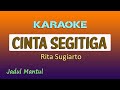 Cinta Segitiga Karaoke Rita Sugiarto