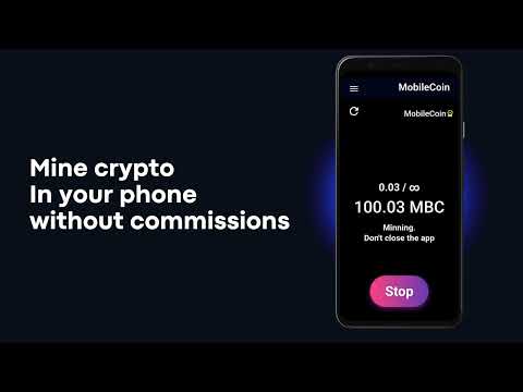 MobileCoin - Mine Crypto Phone