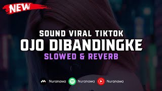 Download lagu DJ Pop X Ojo Dibandingke ( Slowed & Reverb ) 🎧 mp3