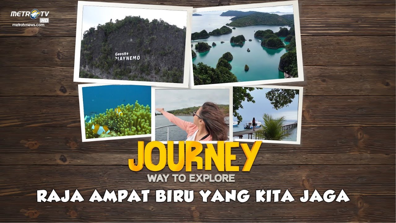 [FULL] Raja Ampat Biru yang Kita Jaga | Journey