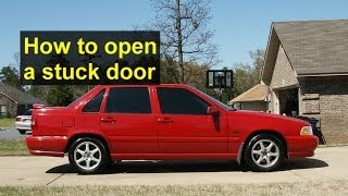 How to open a stuck door latch that will not open, Volvo S70, V70, XC70, etc. Part 1 of 3 - VOTD