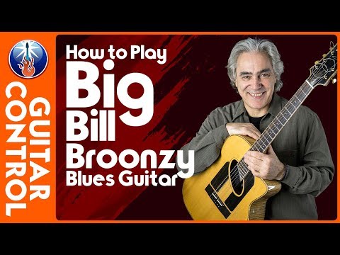 Blues Guitar Lesson - How to Play Big Bill Broonzy Blues Guitar