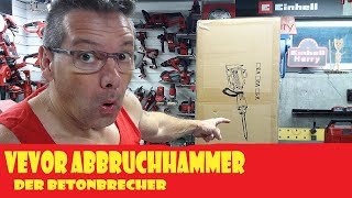 DER BETONBRECHER VEVOR Abruchhammer im Unboxing #einhellharry