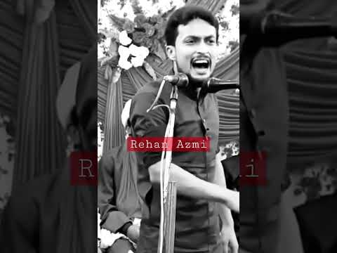 rehan azmi | tabarra qatile zahera pe | rehan azmi saheb #qasida #whatsappstatus #status #yt #short