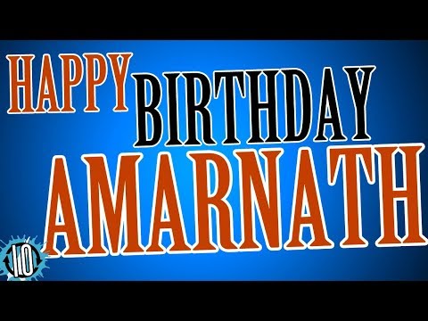 HAPPY BIRTHDAY AMARNATH! 10 Hours Non Stop Music & Animation For Party Time #Birthday #Amarnath