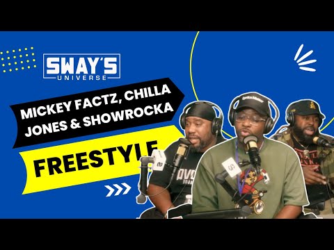 Mickey Factz, Showrocka & Chilla Jones Sway In The Morning Freestyle | SWAY’S UNIVERSE
