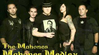 The Mahones: Mahones Medley