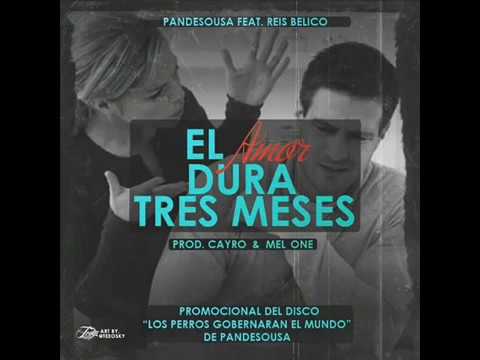 Pandesousa - El Amor Dura Tres Meses ft. Reis Belico [Official Audio]