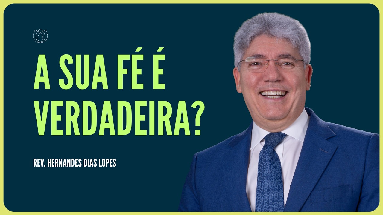 "ESTA É A MAIOR PROVA DE FÉ..." | Rev. Hernandes Dias Lopes | IPP