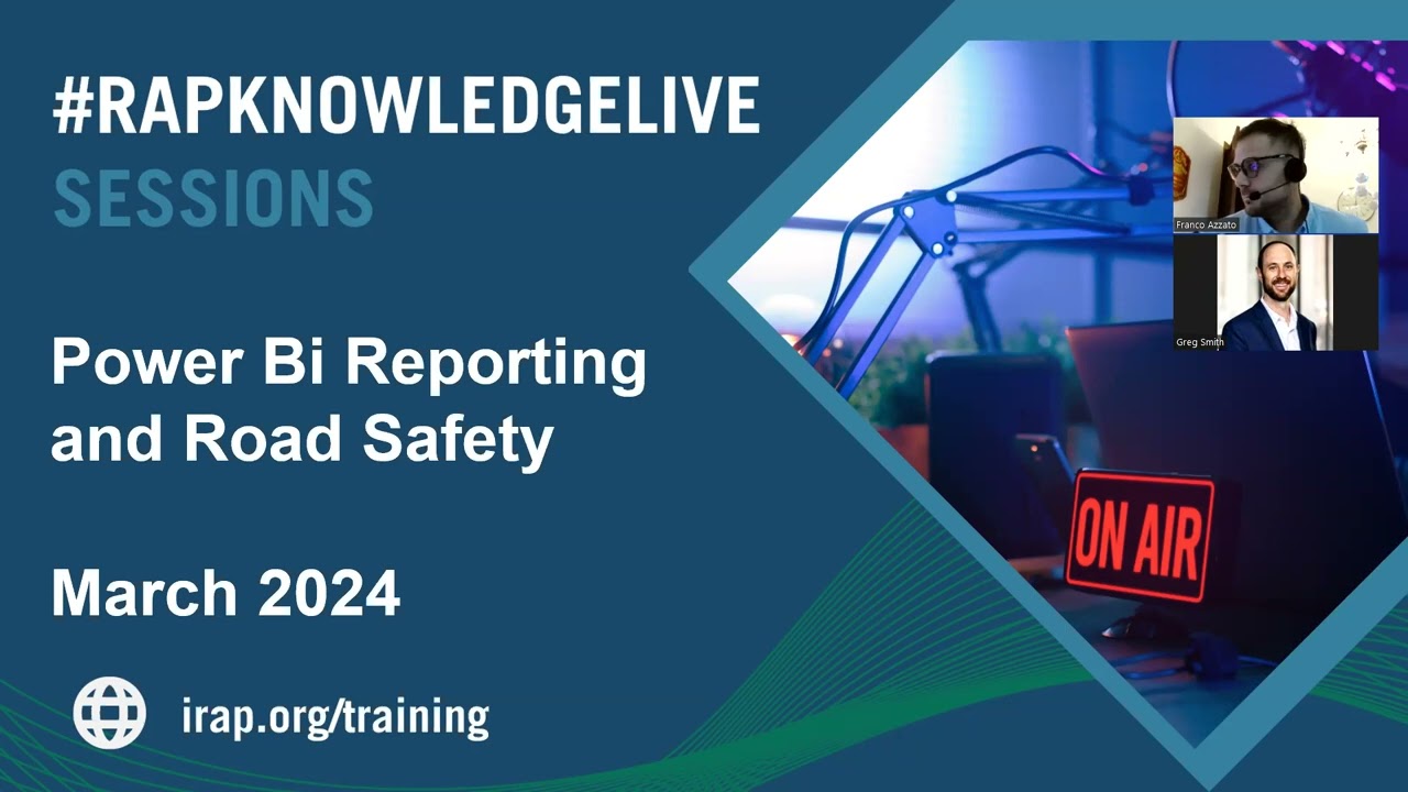 RAPKnowledgeLive Session 7 Power Bi Reporting and Road Safety