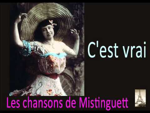 Mistinguett   C'est vrai La chanson française