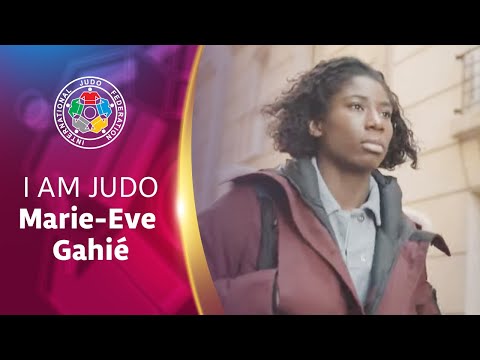 I am Judo - Marie-Eve Gahié