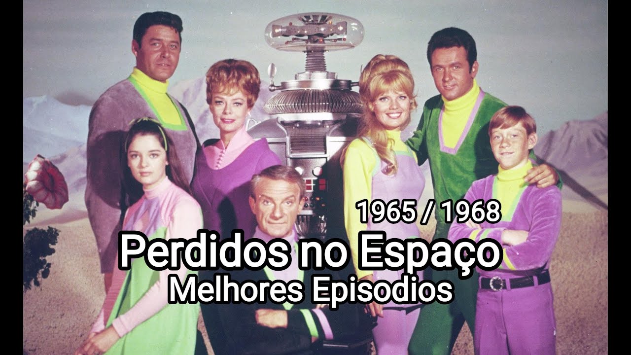 Perdidos no Espaço (1965/1968) - Os Melhores Episódios