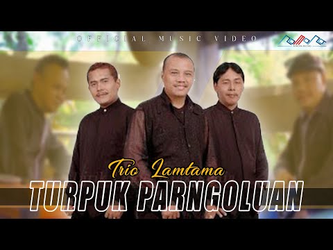 Trio Lamtama - Turpuk Parngoluan [OFFICIAL]